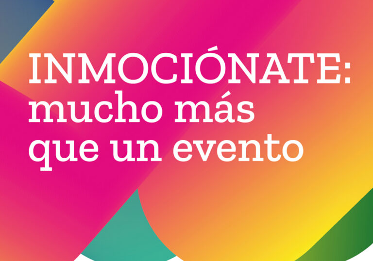 INMOCIÓNATE: mucho másque un evento